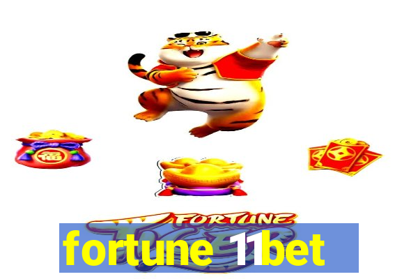 fortune 11bet